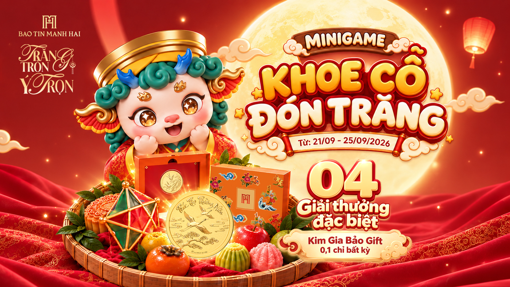 THÔNG BÁO THỂ LỆ MINIGAME “KHOE CỖ ĐÓN TRĂNG - NHẬN VÀNG 24K KIM GIA BẢO GIFT"