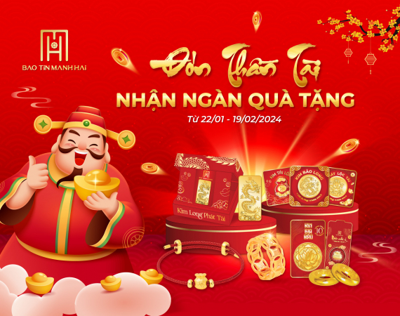 Đón vía Thần Tài - Nhận ngàn quà tặng