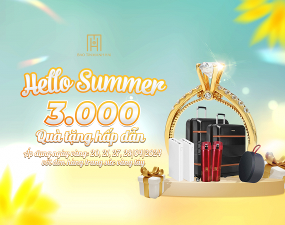 Hello Summer!! Vui đón hè sang - Nhận ngàn quà tặng!