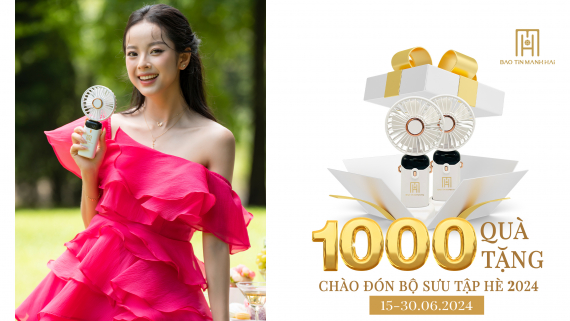 1000 quà tặng chào đón BST trang sức Hè 2024 của Bảo Tín Mạnh Hải!