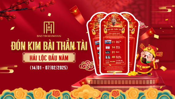 Đón lộc xuân Ất Tỵ cùng ngàn ưu đãi và quà tặng từ Bảo Tín Mạnh Hải