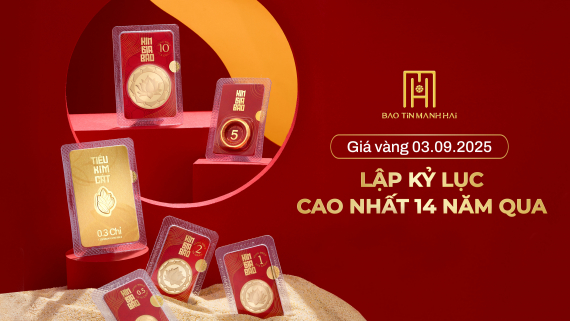GIÁ VÀNG 03.09: LẬP KỶ LỤC CAO NHẤT 14 NĂM QUA