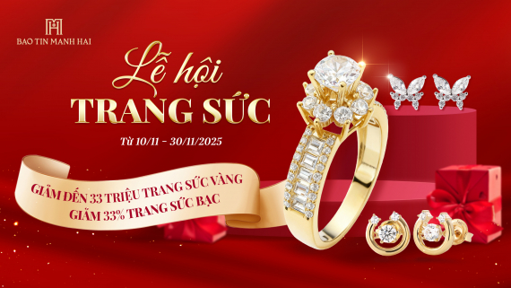 Lễ hội Trang sức - Mừng sinh nhật 33 năm Bảo Tín Mạnh Hải